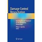 Philip C Spinella: Damage Control Resuscitation