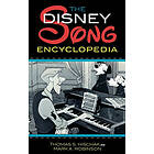 Thomas S Hischak, Mark A Robinson: The Disney Song Encyclopedia