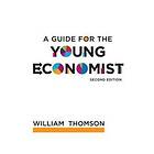A Guide for the Young Economist