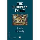 The European Family: An Historico–Anthropological Essay