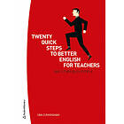 Twenty quick steps to better English for teachers and other busy people
