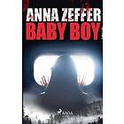 Anna Zeffer: Baby Boy