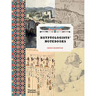 Chris Naunton: Egyptologists' Notebooks