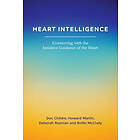 Doc Childre, Howard Martin, Deborah Rozman, Rollin McCraty: Heart Intelligence: Connecting with the Intuitive Guidance of