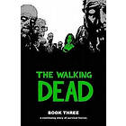 R Kirkman: The Walking Dead Book 3 Hardcover