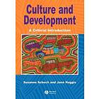 S Schech: Culture and Development A Critical Introduction