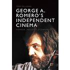 Tom Fallows: George A. Romero's Independent Cinema