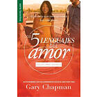 Gary Chapman: Los 5 Lenguajes del Amor Para Solteros (Revisado) Serie Favoritos