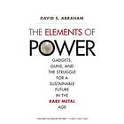 David S Abraham: The Elements of Power