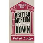 David Lodge: The British Museum Is Falling Down