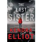 Kendra Elliot: The Last Sister