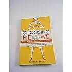 Christine Arylo: Choosing Me Before We