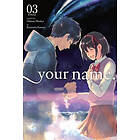 Makoto Shinkai, Ranmaru Kotone: your name., Vol. 3