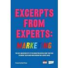 Fortune Hill Media: Excerpts from Experts: Marketing