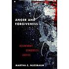 Martha C Nussbaum: Anger and Forgiveness