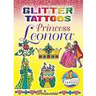 Eileen Rudisill Miller: Glitter Tattoos Princess Leonora