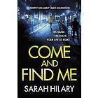 Sarah Hilary: Come and Find Me (DI Marnie Rome Book 5)