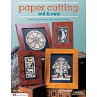 Suzanne McNeill, Carol Behrer: Paper Cutting Old &; New