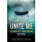 Tahereh Mafi: Unite Me