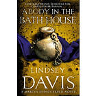 Lindsey Davis: A Body In The Bath House