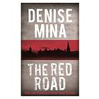 Denise Mina: The Red Road