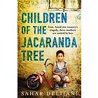 Sahar Delijani: Children of the Jacaranda Tree