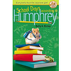 Betty G Birney: School Days According to Humphrey