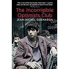Jean-Michel Guenassia: The Incorrigible Optimists Club