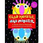 Ed Emberley: Glad Monster, Sad Monster