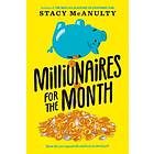 Stacy McAnulty: Millionaires for the Month