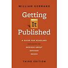 William Germano: Getting It Published