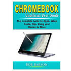 Bob Babson: Chromebook Unofficial User Guide