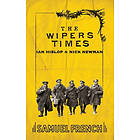 Ian Hislop, Nick Newman: The Wipers Times