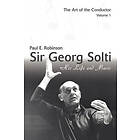 Paul E Robinson: Sir Georg Solti