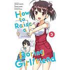 Fumiaki Maruto, Moriki Takeshi, Fumiaki Maruto: How to Raise a Boring Girlfriend, Vol. 3