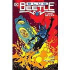 John Rogers, Rafael Albuquerque: Blue Beetle: Jaime Reyes Book Two