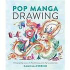 Camilla D'Errico: Pop Manga Drawing