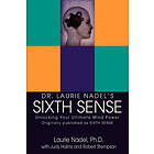 Laurie Nadel: Dr. Laurie Nadel's Sixth Sense