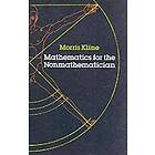 Morris Kline: Mathematics for the Non-mathematician