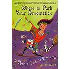 Lauren Manoy: Where to Park Your Broomstick