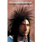 Woody Kipp: Viet Cong at Wounded Knee