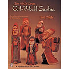 Tom Wolfe: Tom Wolfe Carves Old-World Santas