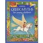 Anna Milbourne: Greek Myths for Young Children