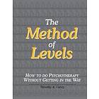 Timothy A Carey: The Method of Levels