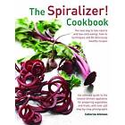 Atkinson Catherine: Spiralizer! Cookbook