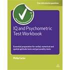 Philip Carter: IQ and Psychometric Test Workbook