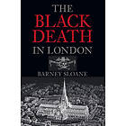 Barnie Sloane: The Black Death in London