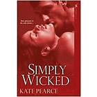 Kate Pearce: Simply Wicked