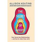 Allison Keating: The Secret Lives of Adults