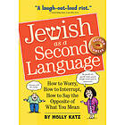 Molly Katz: Jewish as a Second Language